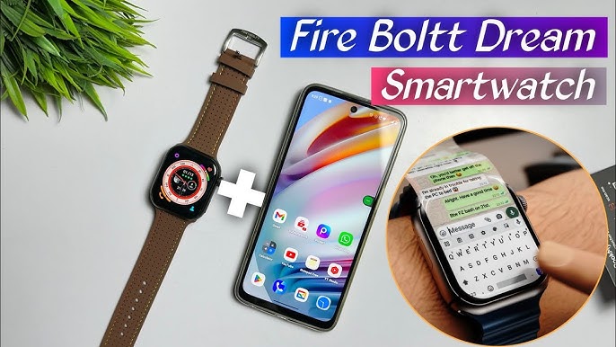 How to Connect Fire-Boltt Dream Smartwatch to Android for Seamless Use