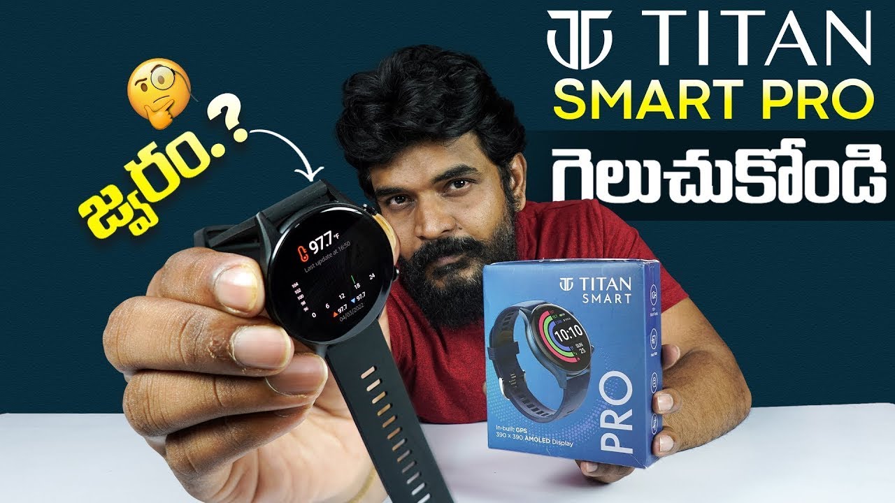 Titan Smart Watch Review Telugu: Is It Worth the Hype? Full Analysis