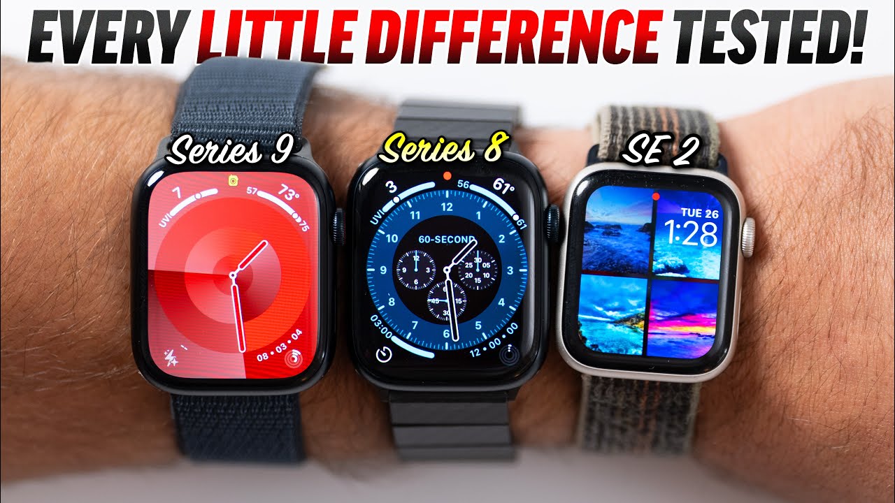 apple watch series 9 vs 8 vs se 2 - ultimate comparison