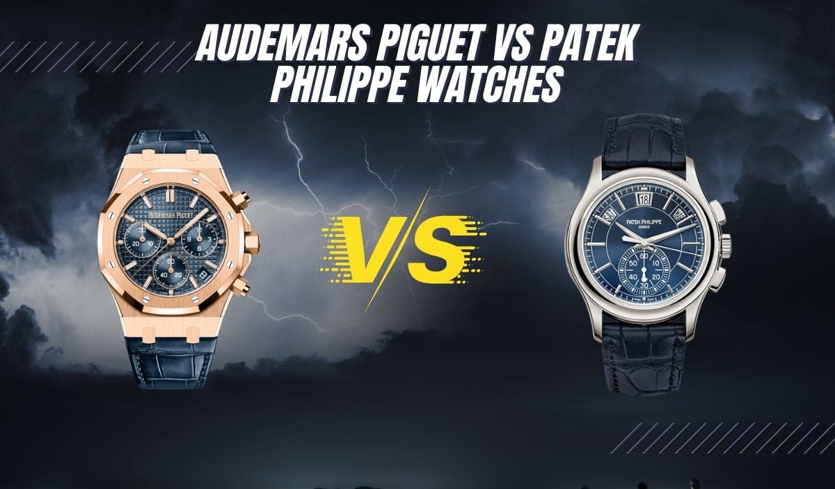 The Ultimate Showdown: Patek Philippe vs Audemars Piguet in Luxury Watches