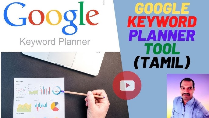 Google Keyword Planner Tutorial in Tamil: Discover Keywords Like a Pro