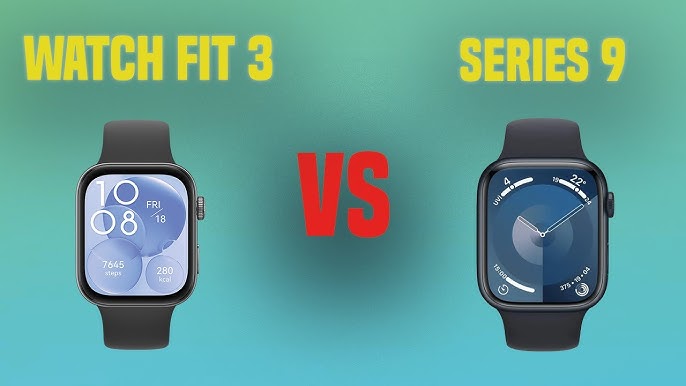 Apple Watch Series 9 vs Huawei Watch Fit 3: Which Smartwatch is Better for You?