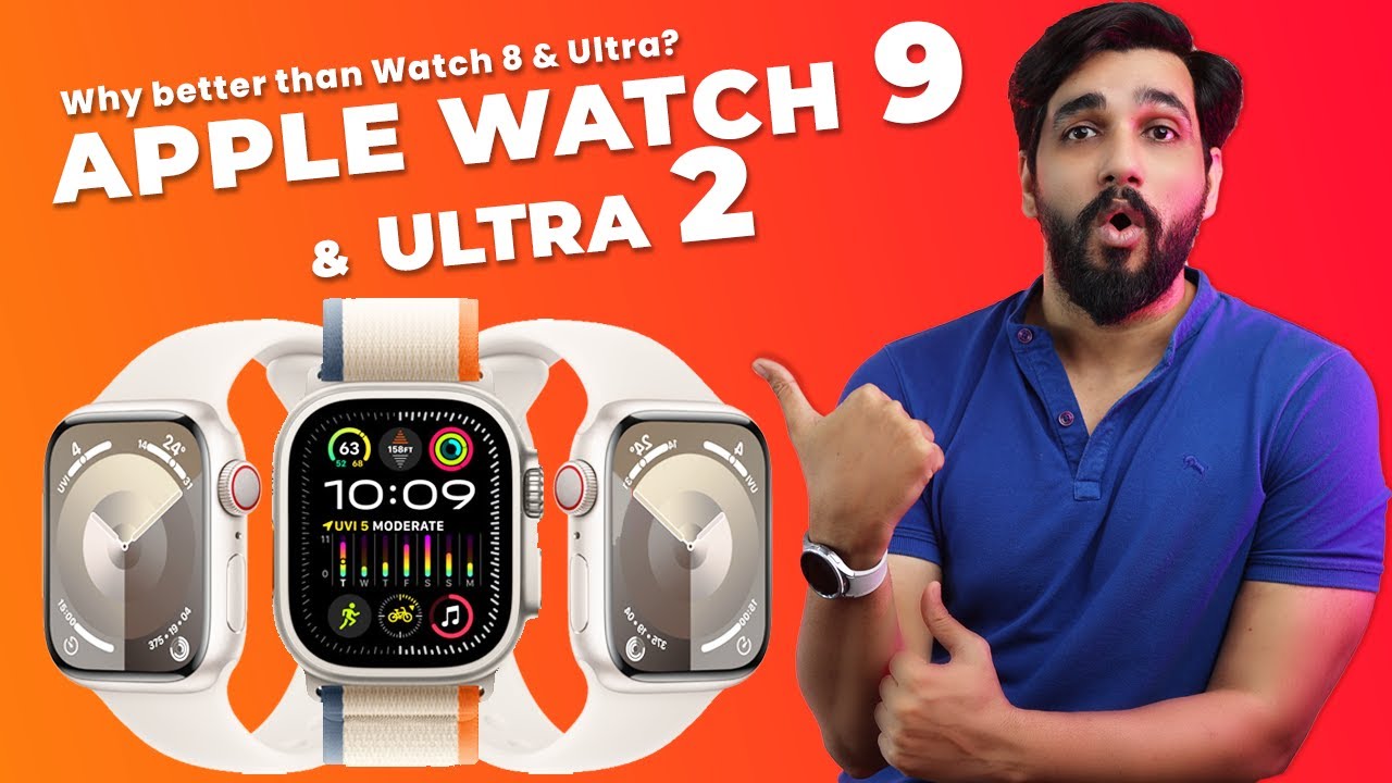 Apple Watch Series 9 vs Ultra 2: Which One is Better in Hindi?