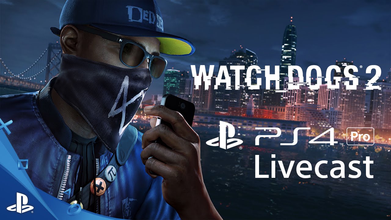 watch dogs 2 ps4 pro 4k gameplay