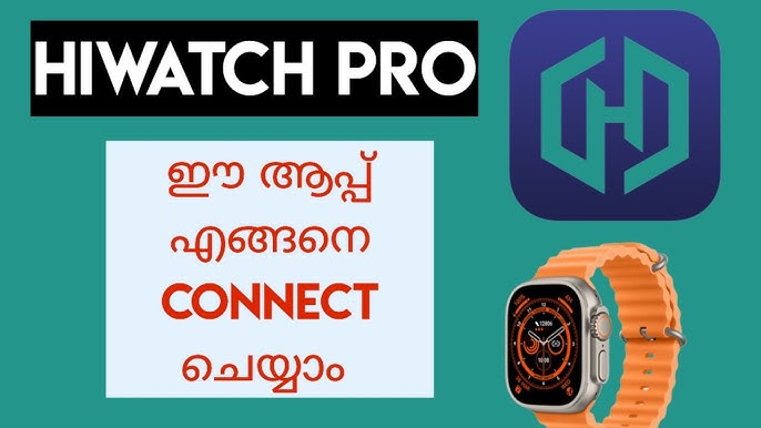 Easy Guide to Connecting HiWatch Pro Smartwatch to Phone (Malayalam)