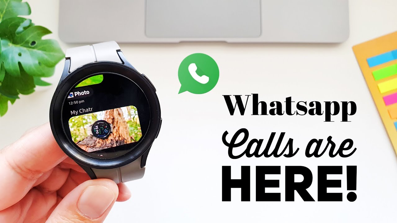 Samsung Galaxy Watch 5 Pro LTE WhatsApp Setup: Everything You Need to Know