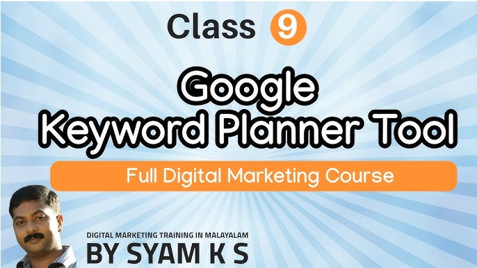 Master Google Keyword Planner in Malayalam: Tips for Efficient Keyword Research