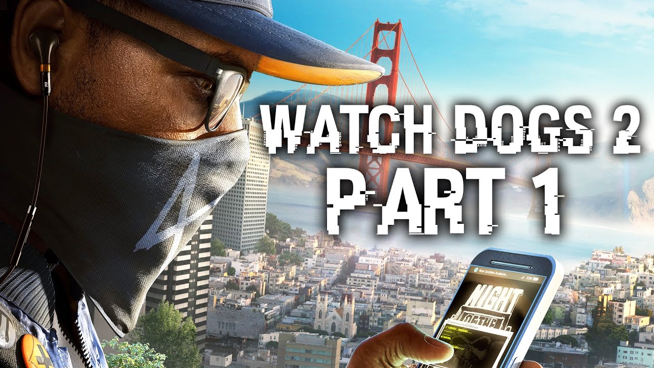 watch dogs 2 ps4 part 1