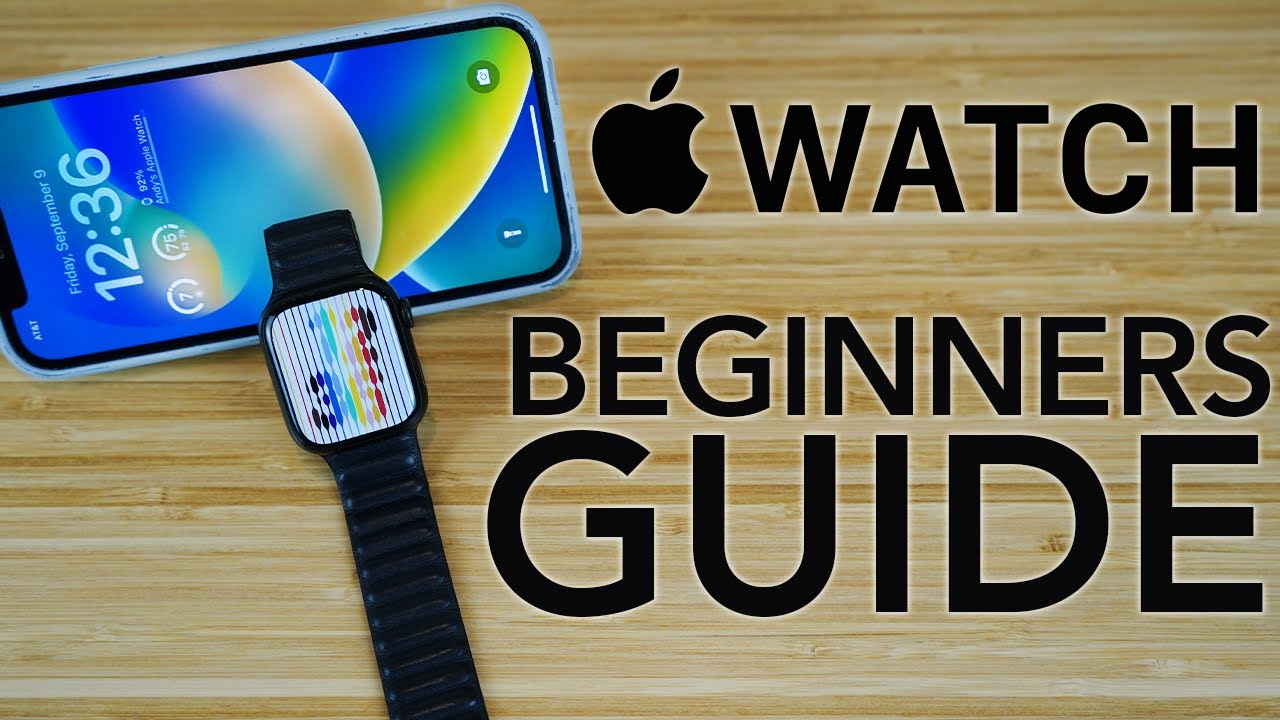 How to Use Apple Watch Series 8: A Complete Guide