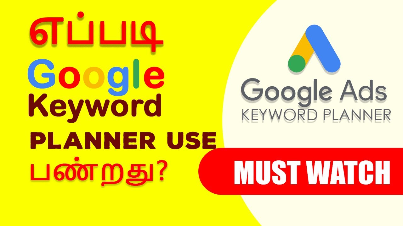 Google Keyword Planner Tutorial in Tamil: Discover Keywords Like a Pro