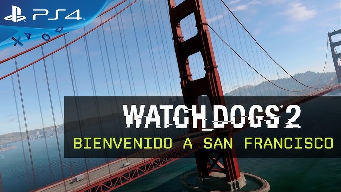 Watch Dogs 2 Trailer en Español: Explora el Mundo Abierto de San Francisco